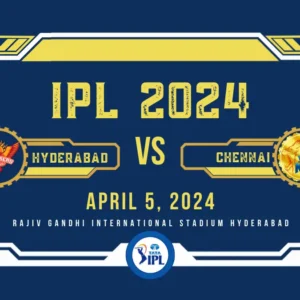 SRH vs CSK IPL Tickets: Sunrisers Hyderabad vs Chennai Super Kings Tickets
